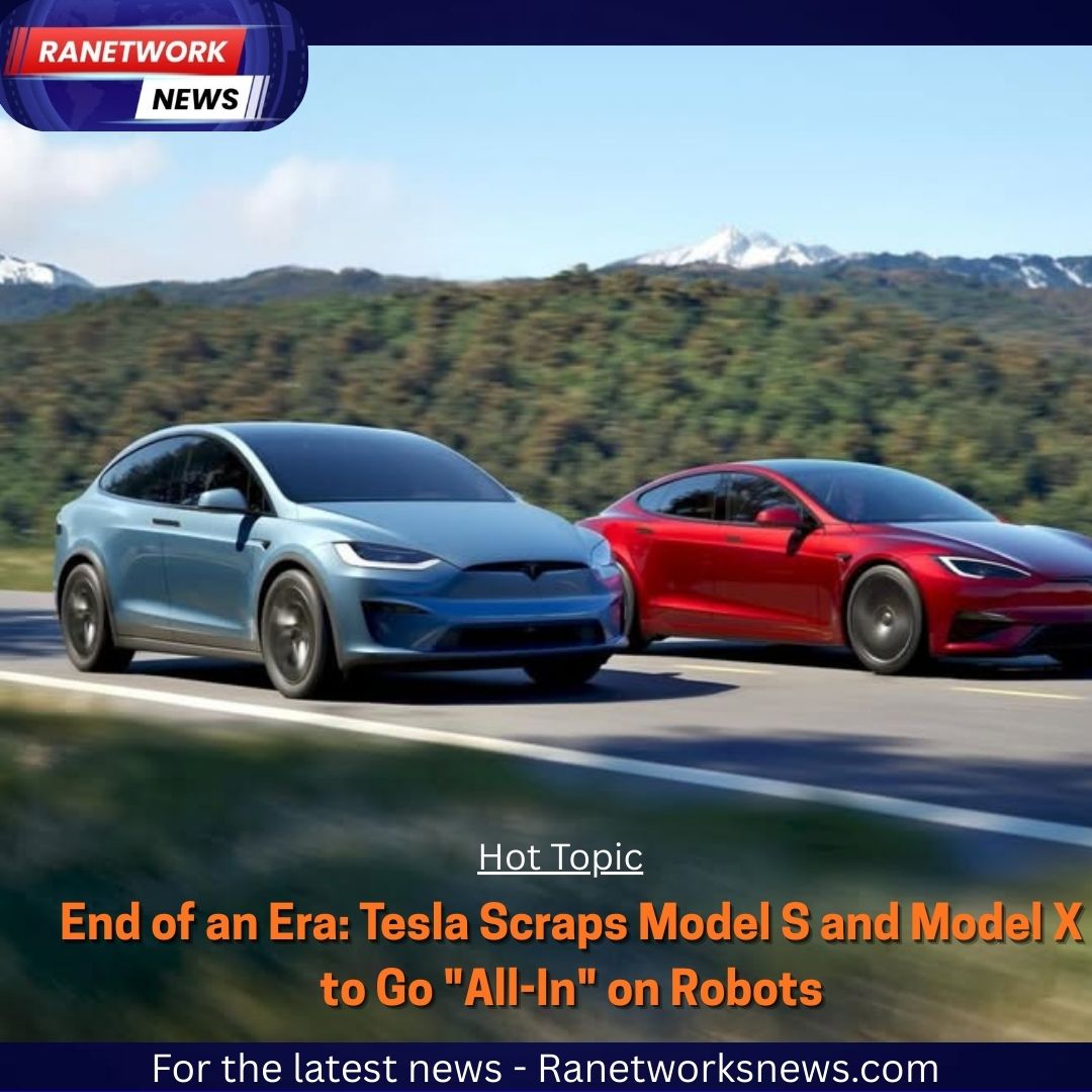 The Robot Takeover: Why Tesla is Retiring the Model S and Model X